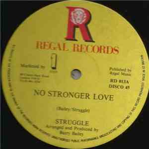 Struggle / Enforcer  - No Stronger Love / Bad Boy