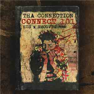 Tha Connection - Connect 101