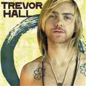 Trevor Hall - Trevor Hall