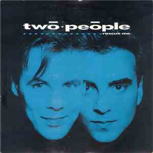 Two People - Rescue Me