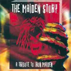 Various - A Tribute To Iron Maiden Vol. 2 - The Maiden Story