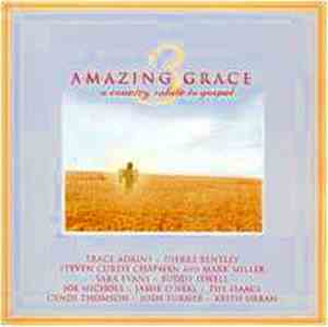 Various - Amazing Grace, Vol. 3: A Country Salute To Gospel