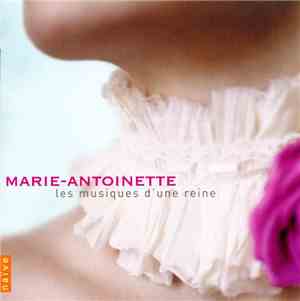 Various - Marie-Antoinette, Les Musiques D'une Reine