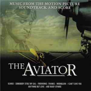 Various - The Aviator ( Music From The Motion Picture Soundtrack And Score )