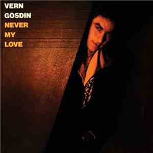 Vern Gosdin - Never My Love