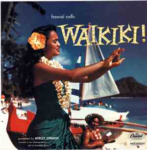 Webley Edwards - Hawaii Calls: Waikiki!