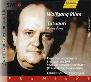 Wolfgang Rihm - Tutuguri