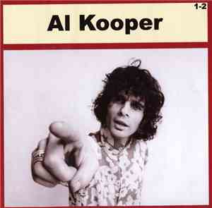 Al Kooper - Al Kooper 1-2