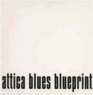 Attica Blues - Blueprint