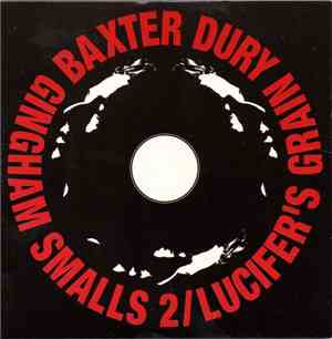 Baxter Dury - Gingham Smalls 2 / Lucifer's Grain