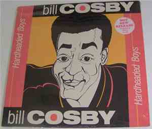 Bill Cosby - Hardheaded Boys