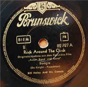 Bill Haley And His Comets - Rock Around The Clock / A.B.C. Boogie