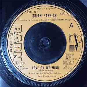Brian Parrish - Love On My Mind