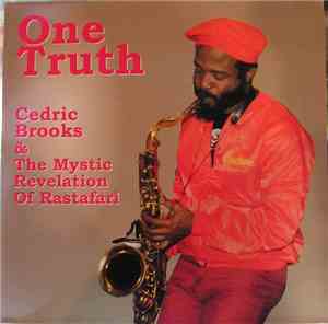 Cedric Brooks & The Mystic Revelation Of Rastafari - One Truth