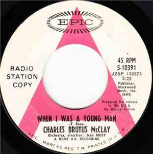 Charles Brutus McClay - When I Was A Young Man