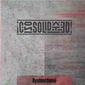 Consolidated - Dysfunctional
