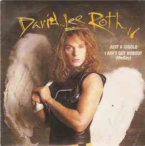 David Lee Roth - Just A Gigolo / I Ain't Got Nobody (Medley)