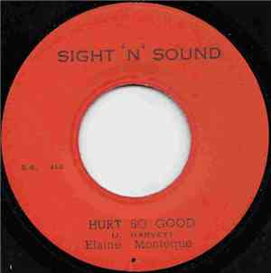 Elaine Monteque - Hurt So Good