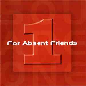 For Absent Friends - Square One