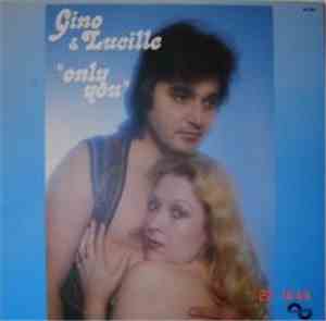 Gino & Lucille - Only You