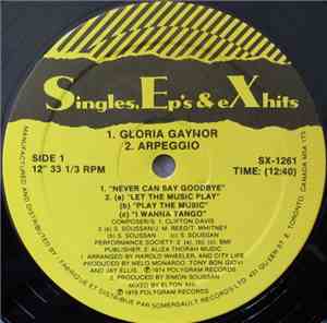 Gloria Gaynor / Arpeggio  / Patsy Gallant - Never Can Say Goodbye / Let The Music Play / Play The Music / I Wanna Tango /  From New York To L.A. / Sugar Daddy