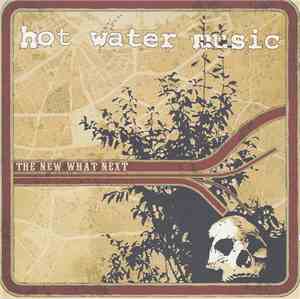 Hot Water Music - The New What Next