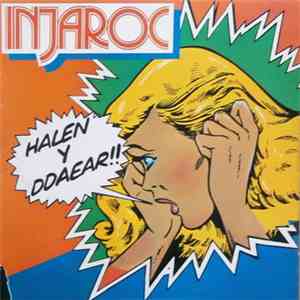 Injaroc - Halen Y Ddear!!