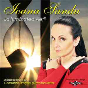 Ioana Sandu - La Jumătatea Vieții