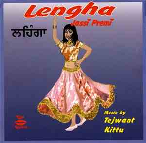Jassi Premi, Tejwant Kittu - Lengha