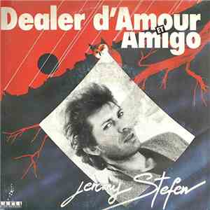 Jeremy Stefen - Dealer D'amour Et Amigo