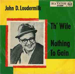 John D. Loudermilk - Th' Wife