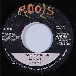 John Holt - Pack My Bags