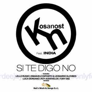 Kosanost Feat. India - Si Te Digo No