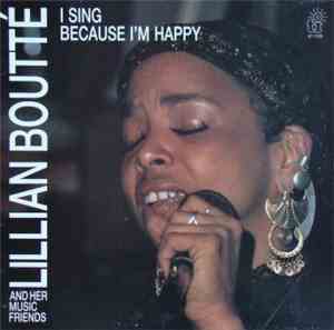 Lillian Boutté And Her Music Friends - I Sing Because I'm Happy