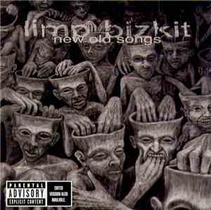 Limp Bizkit - New Old Songs