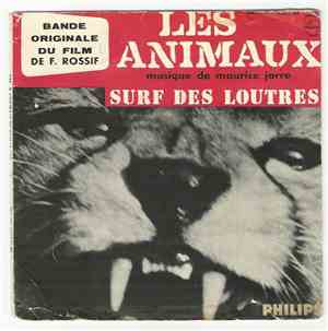 Maurice Jarre - Les Animaux - Bande Originale Du Film De F. Rossif