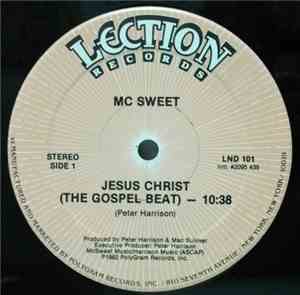 MC Sweet - Jesus Christ (The Gospel Beat)