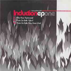 Mike Ross / Mario De Bellis - Induction EP One