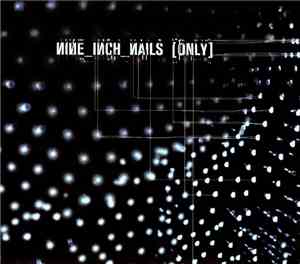 Nine Inch Nails - Only