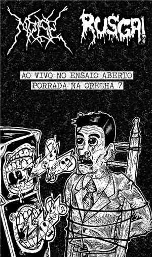 Noise  / Rusga! - Ao Vivo No Ensaio Aberto - Porrada Na Orelha 7