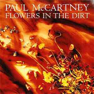 Paul McCartney - Flowers In The Dirt