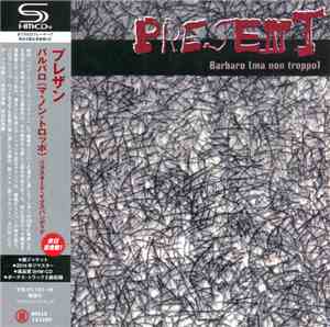 Present - Barbaro (Ma Non Troppo)