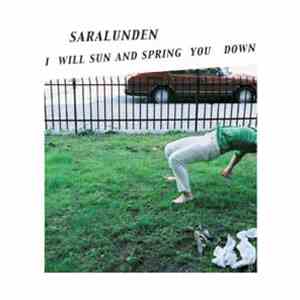 Saralunden - I Will Sun And Spring You Down