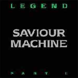 Saviour Machine - Legend Part II