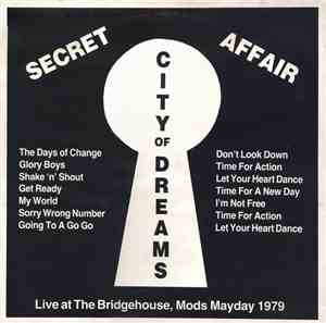 Secret Affair - City Of Dreams