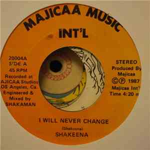 Shakeena - I Will Never Change