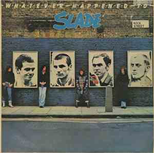 Slade - Whatever Happened To