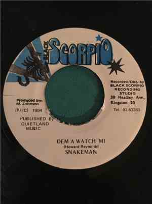 Snakeman  - Dem A Watch Mi