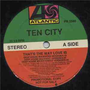 Ten City - That's The Way Love Is