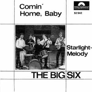 The Big Six  - Comin' Home, Baby